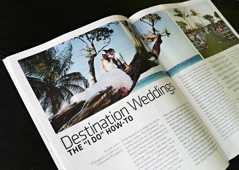 a destination weddings article by Julie Lowry of Chanterelle Photography in RSVP Magazine Bridal Issue